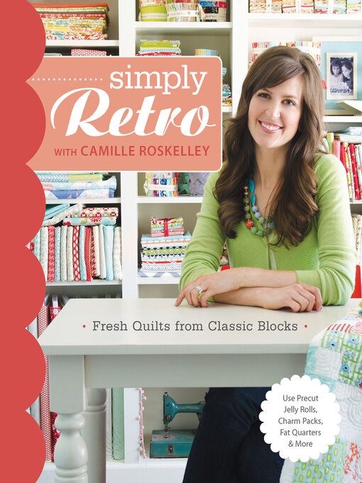 Title details for Simply Retro with Camille Roskelley by Camille Roskelley - Available